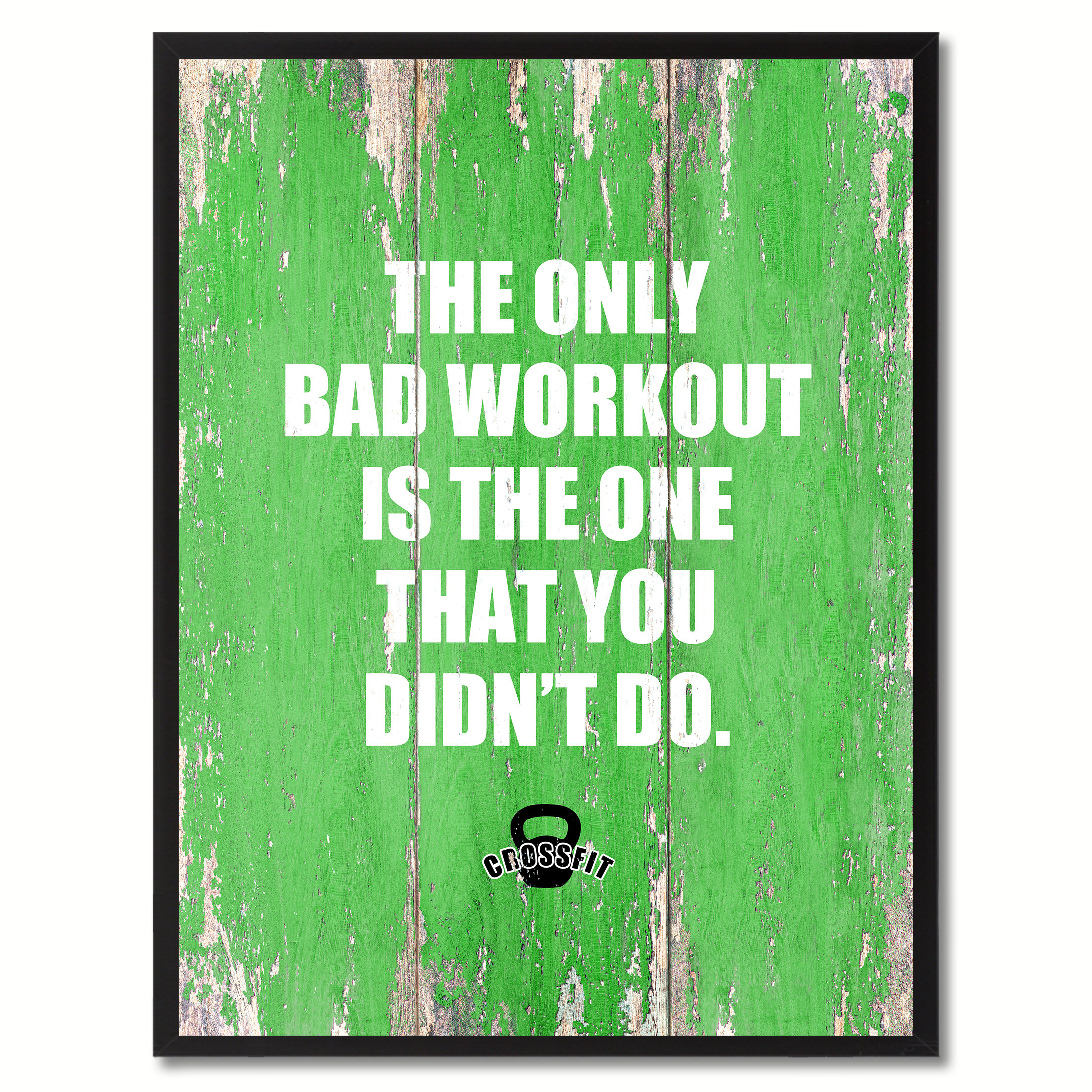 Trinx " Bad Workout Is The One That Yot Didn't Do " Wayfair
